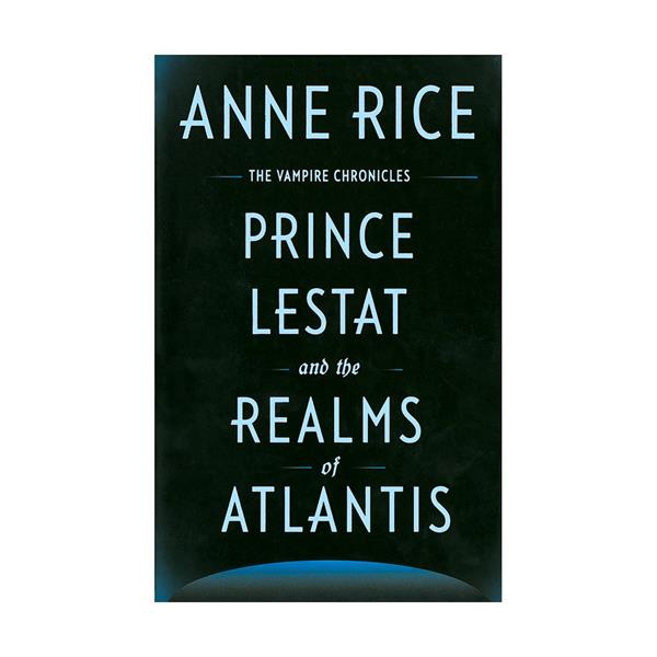 خرید کتاب Prince Lestat and the Realms of Atlantis